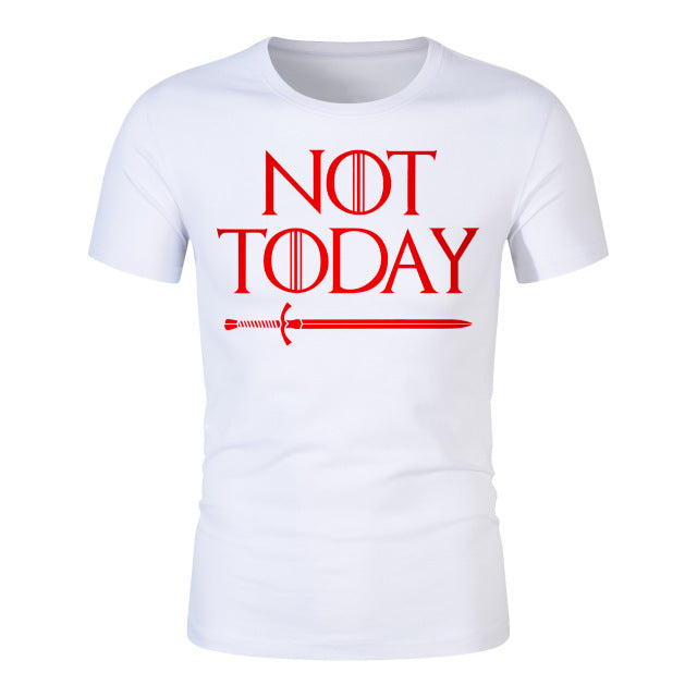 NOT TODAY T-Shirts