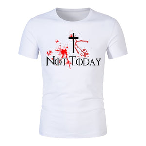 NOT TODAY T-Shirts