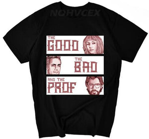 Good Bada Prof La Casa De Papel T-shirt