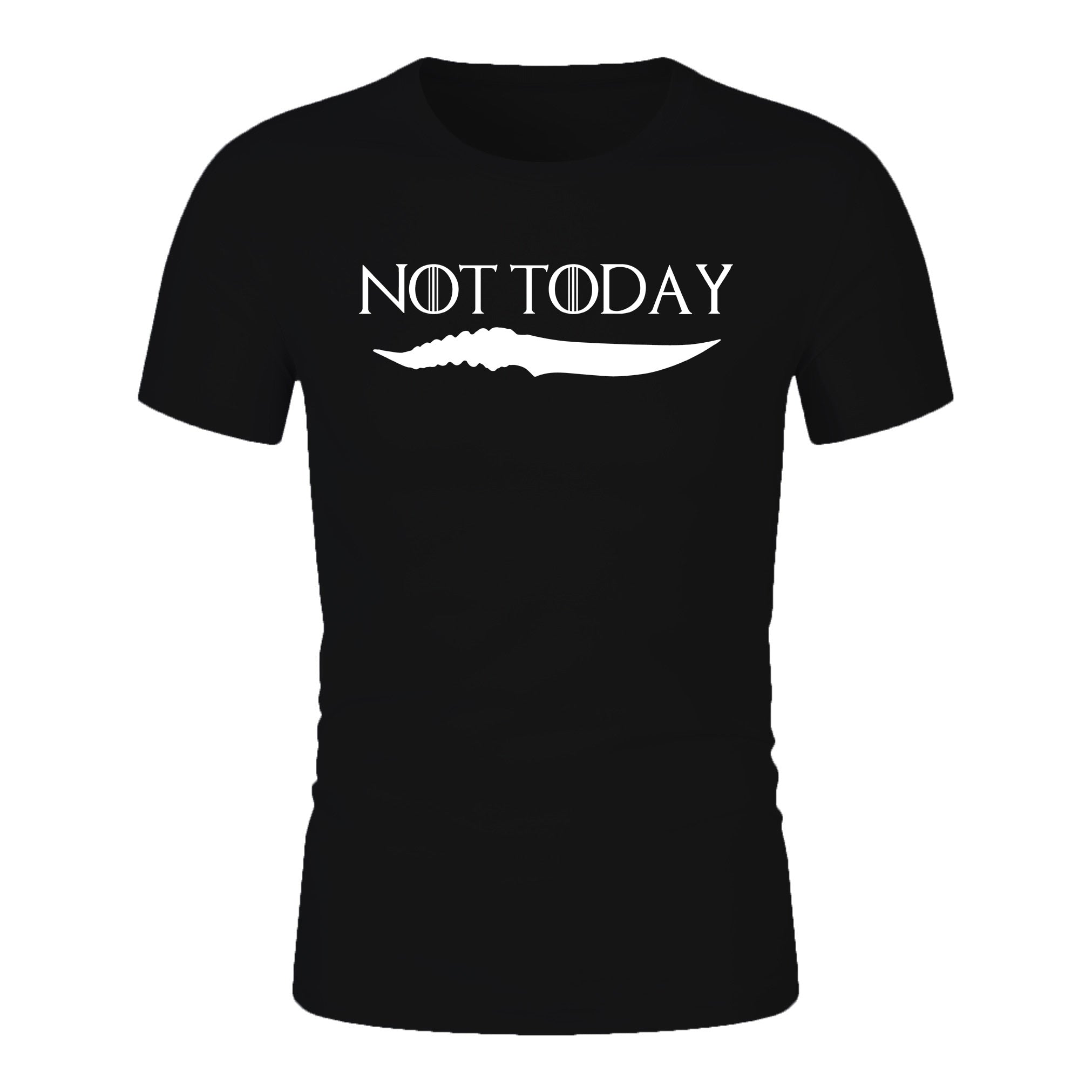 NOT TODAY T-Shirts