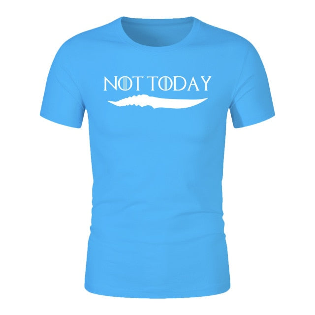 NOT TODAY T-Shirts