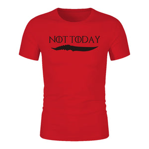 NOT TODAY T-Shirts