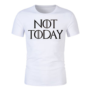 NOT TODAY T-Shirts