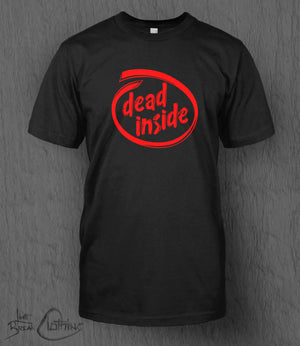 Dead Inside T-Shirt