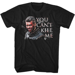 You Can't Kill Me T-Shirt